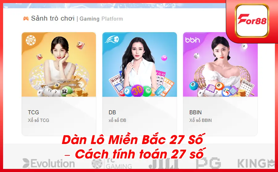 DAN LO MIEN BAC 27 SO – CACH TINH TOAN 27 SO 1